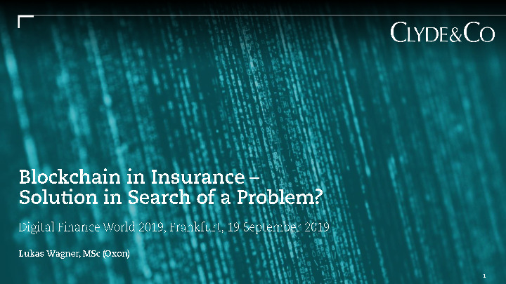 Blockchain in Insurance – Solution in Search of a Problem?