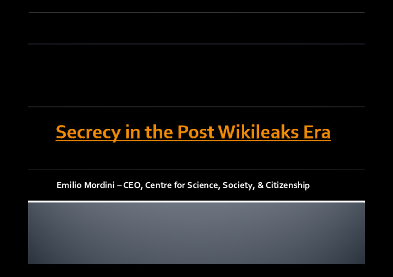Secrecy in the Post Wikileaks Era
