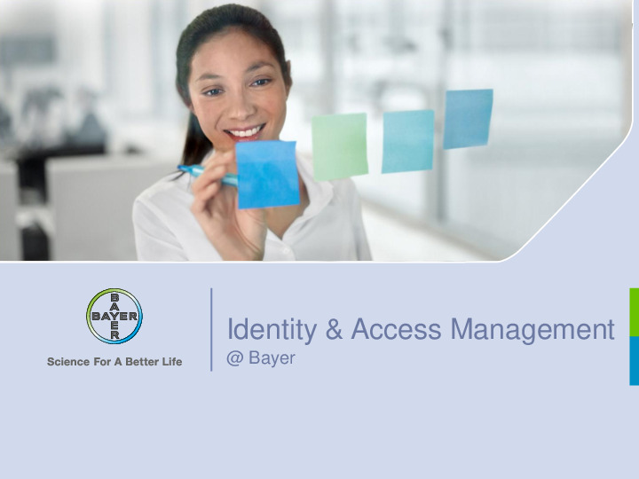 Best Practice for a Successful Implementation of an Identity Management System at a Global Player