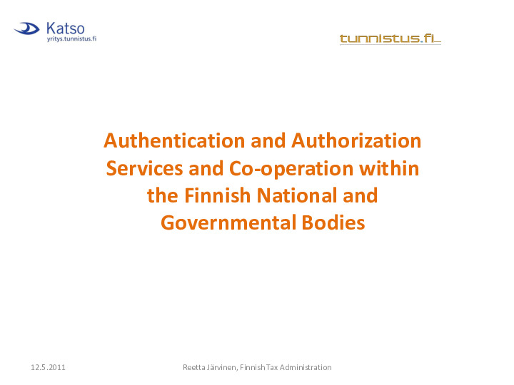 Authentication and Authorization Services and Co-operation within the Finnish National and Governmental Bodies
