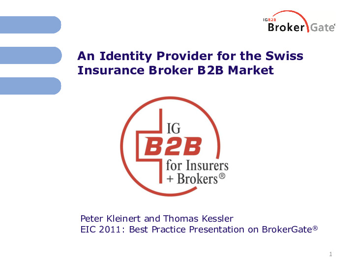 An Identity Provider for the Swiss Insurance Broker B2B Market
