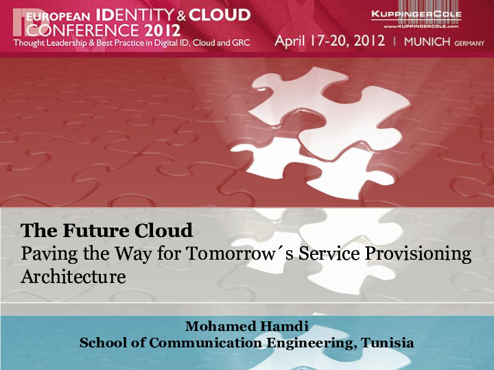 Paving the Way for Tomorrow´s  Service Provisioning Architecture
