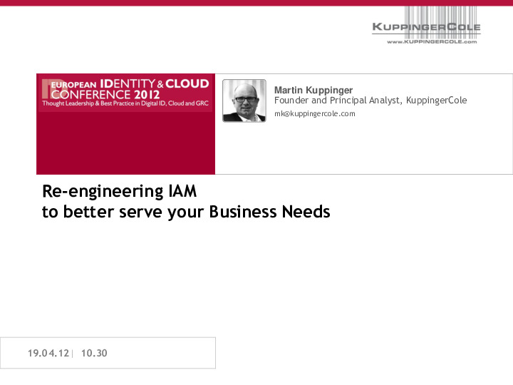 Re-engineering IAM to better serve your Business Needs