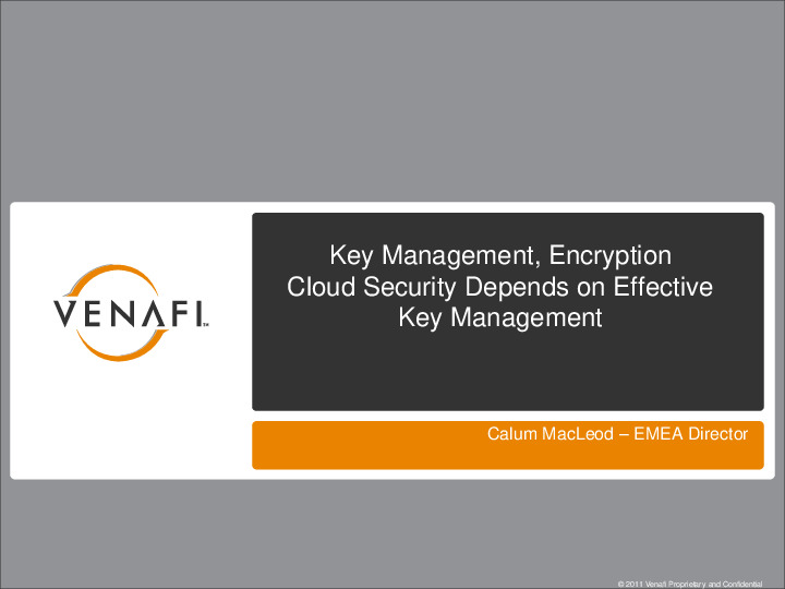 Cloud Security Depends on Effective Key Management