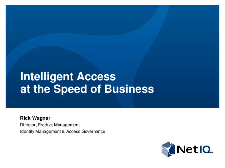 Intelligent Access at the Speed of Business