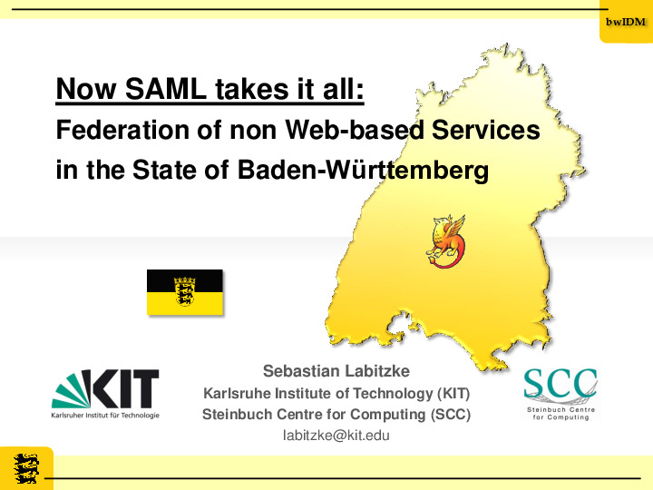 Now SAML takes it all: Federation of non Web-based Services in the State of Baden-Württemberg