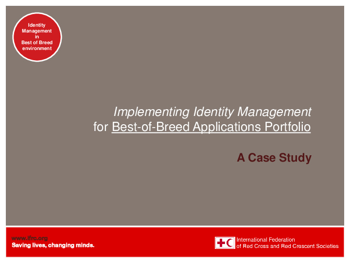 Implementing IAM for Best-of-Breed Applications Portfolio, a Case-Study from IFRC
