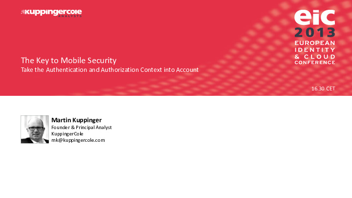 The Key to Mobile Security: Take the Authentication and Authorization Context into Account