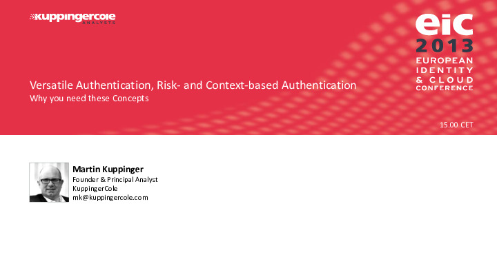 Versatile Authentication, Risk- and Context-Based Authentication: Why you need these Concepts