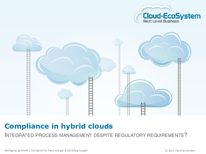Compliance in Hybrid Clouds - Integrated Process Management Despite Regulatory Requirements?