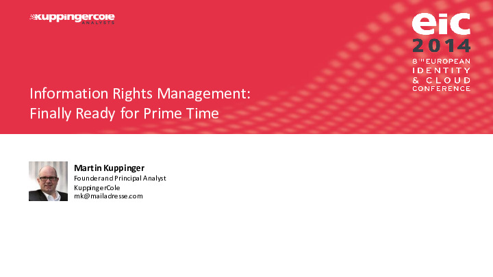 Information Rights Management: Finally Ready for Prime Time