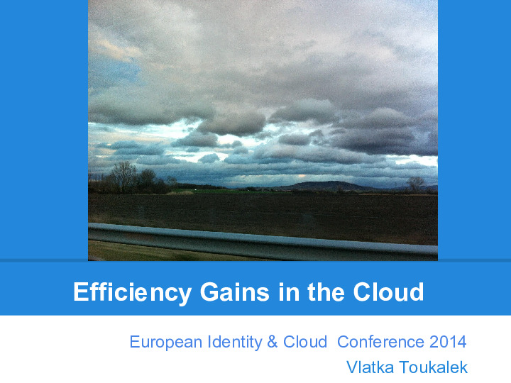 Efficiency Gains in the Cloud