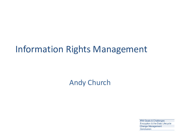 Experiences in getting Rights Management Deployed