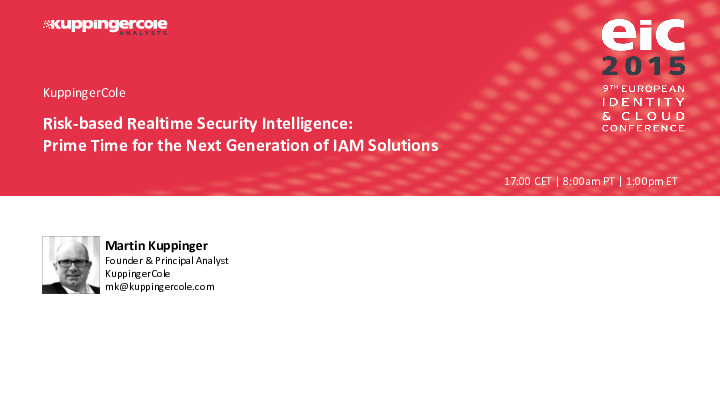 Risk-based Realtime Security Intelligence: Prime Time for the Next Generation of IAM Solutions