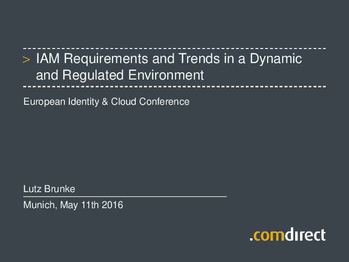IAM Requirements and Trends in a Dynamic and Regulated Environment
