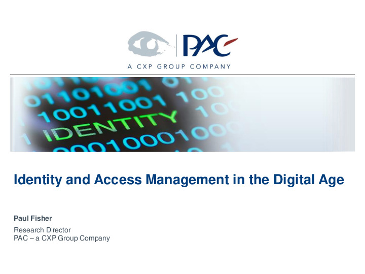 Identity & Access Management in the Digital Age - Results of a recent Study