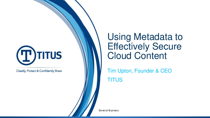 Using Metadata to Effectively Secure Cloud Content