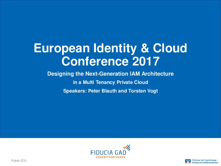 Designing the Next-Generation IAM Architecture in a Multi Tenancy Private Cloud