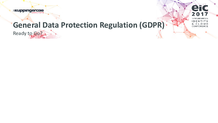 General Data Protection Regulation (GDPR): Ready to Go?