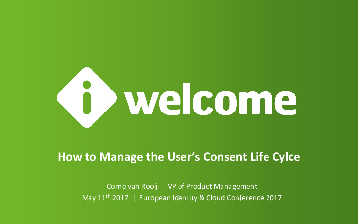 How to Manage the User's Consent Life Cycle