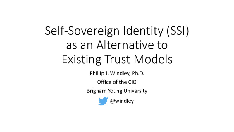 Introducing Self-Sovereign Identity (SSI) as an Alternative to Existing Trust Models