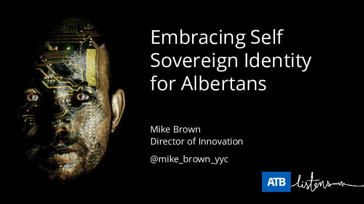 Embracing Self Sovereign Identity for Albertans