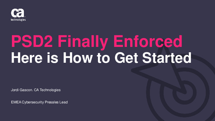PSD2 Finally Enforced – Here is How to Get Started