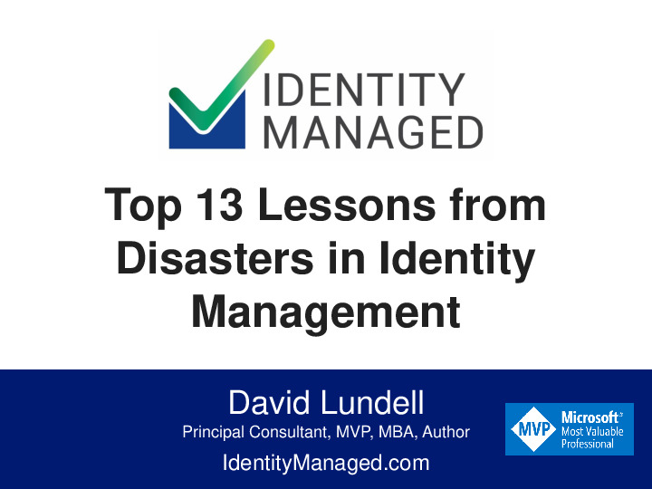 Top 10 Lessons from Disasters in Identity Management