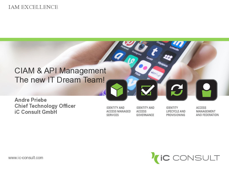 CIAM & API Management - The New IT Dream Team!