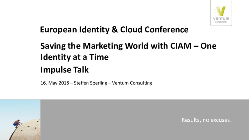 Saving the Marketing World with CIAM: One Identity at a Time