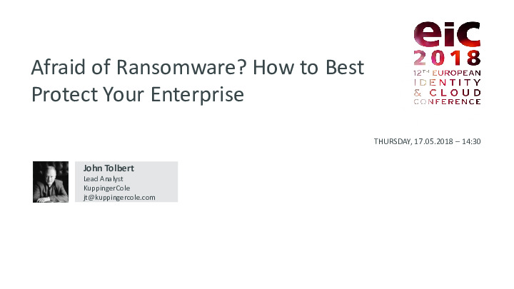 Afraid of Ransomware? How to Best Protect Your Enterprise