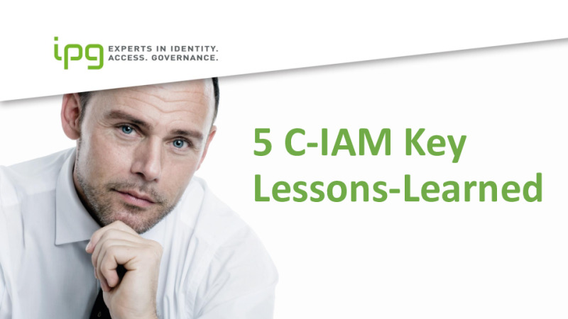 Why C-IAM Projects Fail - Five Most Common Obstacles