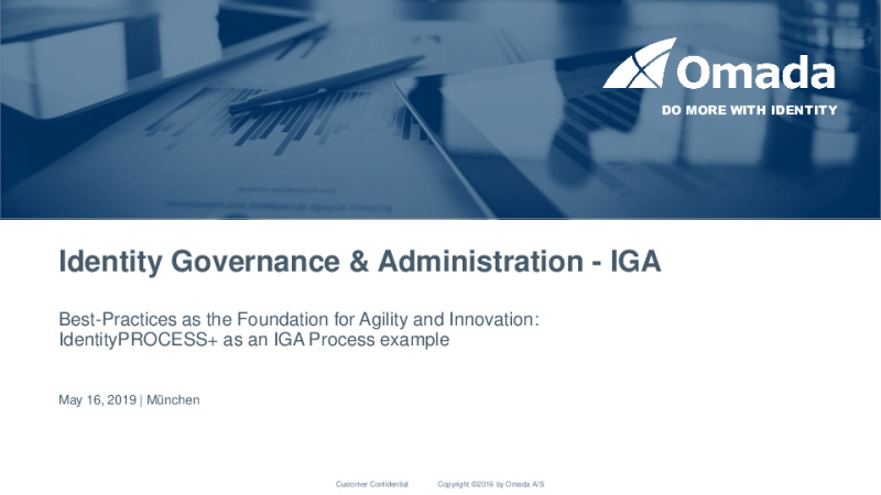 Best Practices as the Foundation of Agility and Innovation: IdentityPROCESS+ as an IGA Process Example