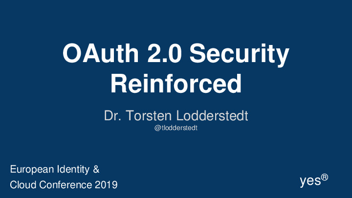 OAuth 2.0 Security Reinforced