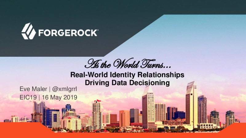 As the World Turns: Real-World Identity Relationships Driving Data Decisioning