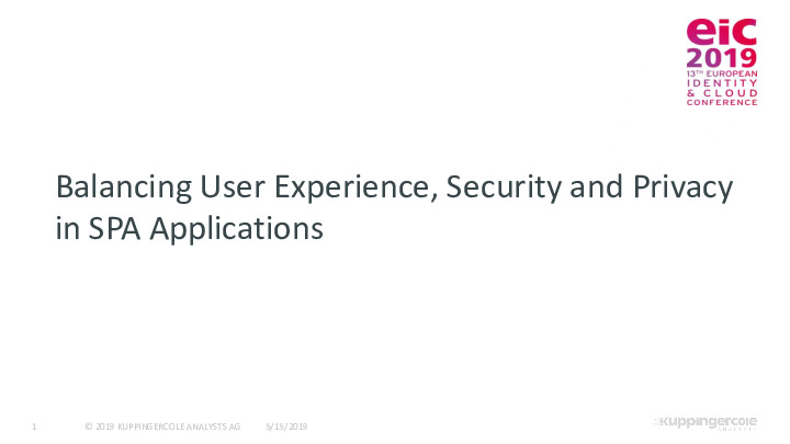 Balancing User Experience, Security and Privacy in SPA Applications