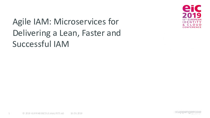 Agile IAM: Microservices for Delivering a Lean, Faster and Successful IAM