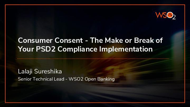 Consumer Consent - The Make or Break of your PSD2 Compliance Implementation