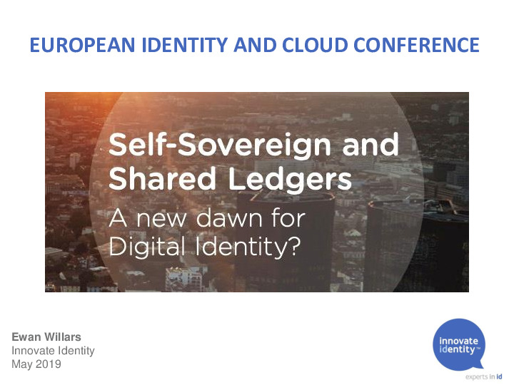 Self-Sovereign Identity: A New Dawn for Shared Ledger Technologies?
