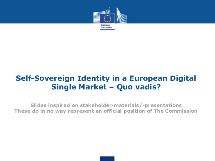 Self-Sovereign Identity in a European Digital Single Market – Quo vadis?