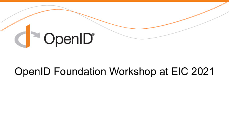 Pre-Conf Workshop hosted by OpenID Foundation