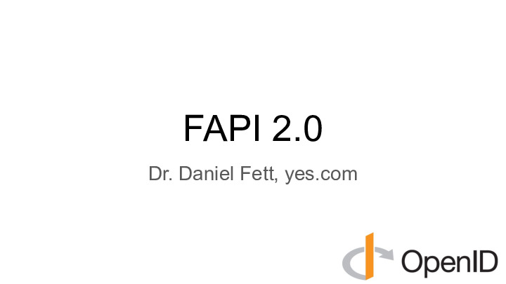 FAPI 2.0, the Next-Gen API Security Profile