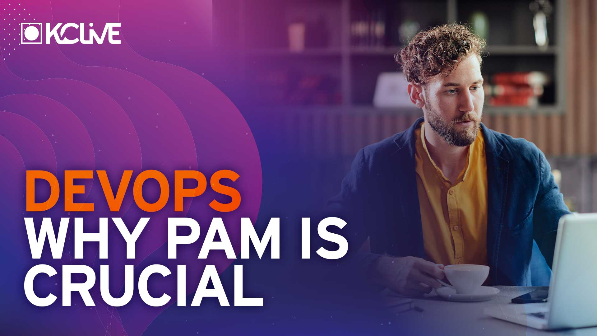 Marcus Scharra: Why PAM is crucial for DevOps security compliance