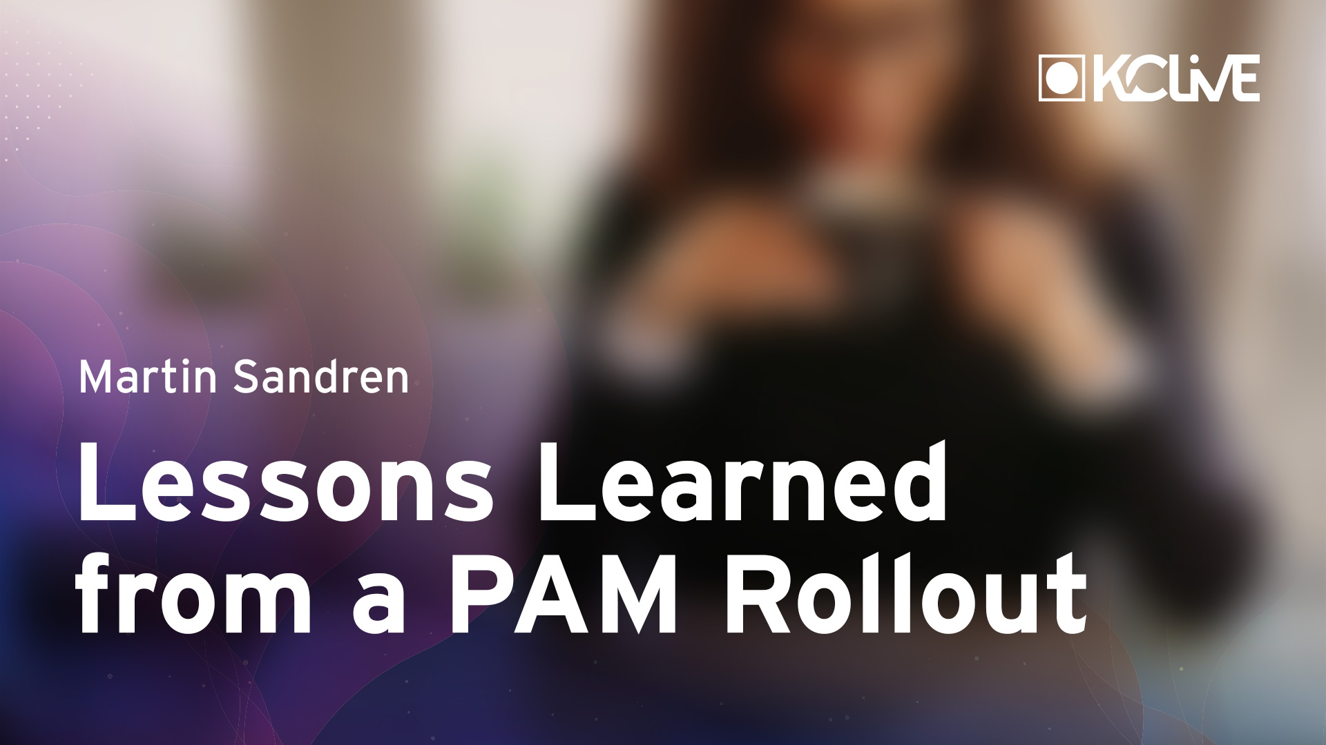 Lessons learned from a PAM rollout