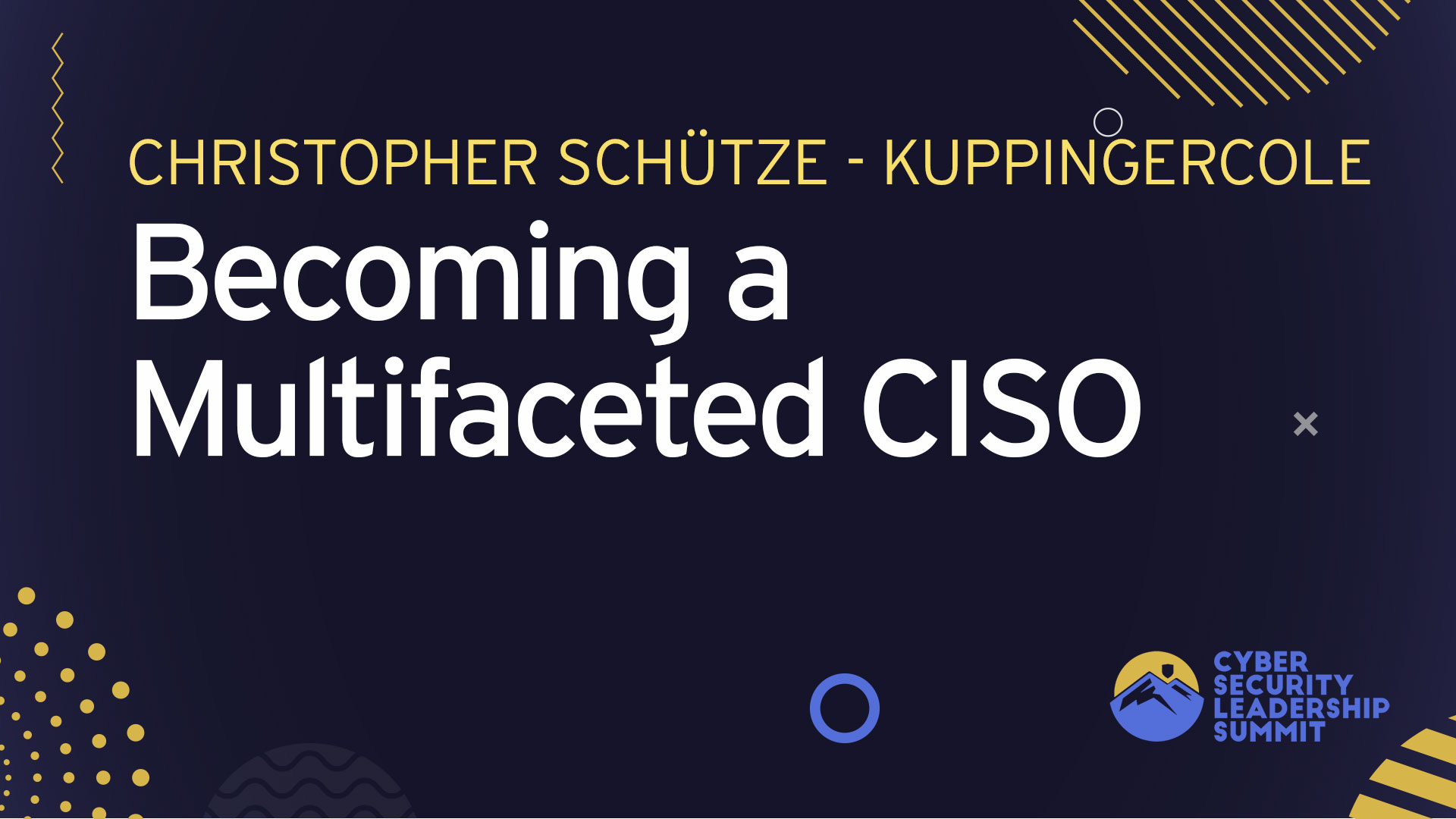 The Art of Becoming a Multifaceted CISO