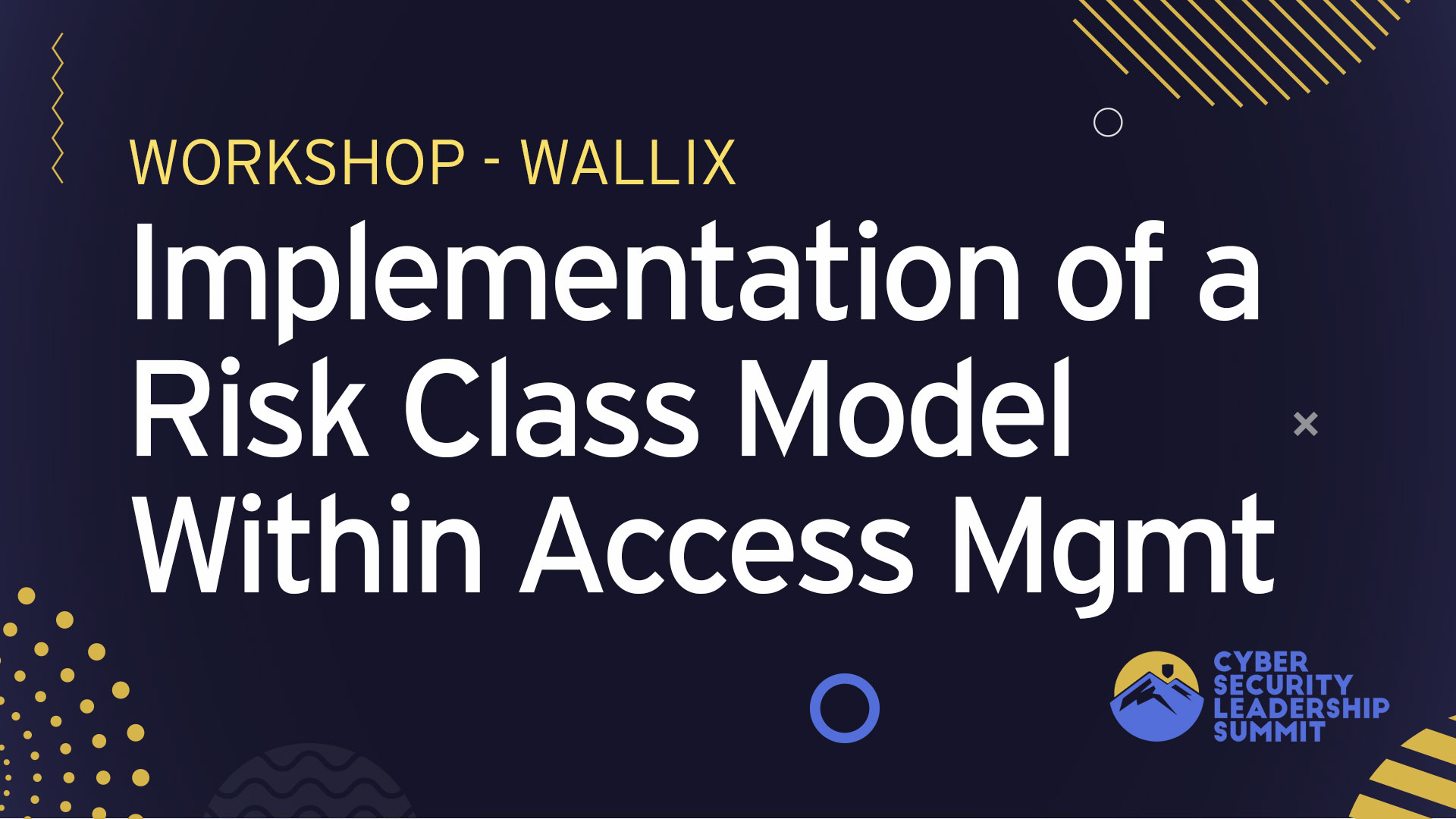 Workshop | Implementation of a Risk Class Model Within Access Management
