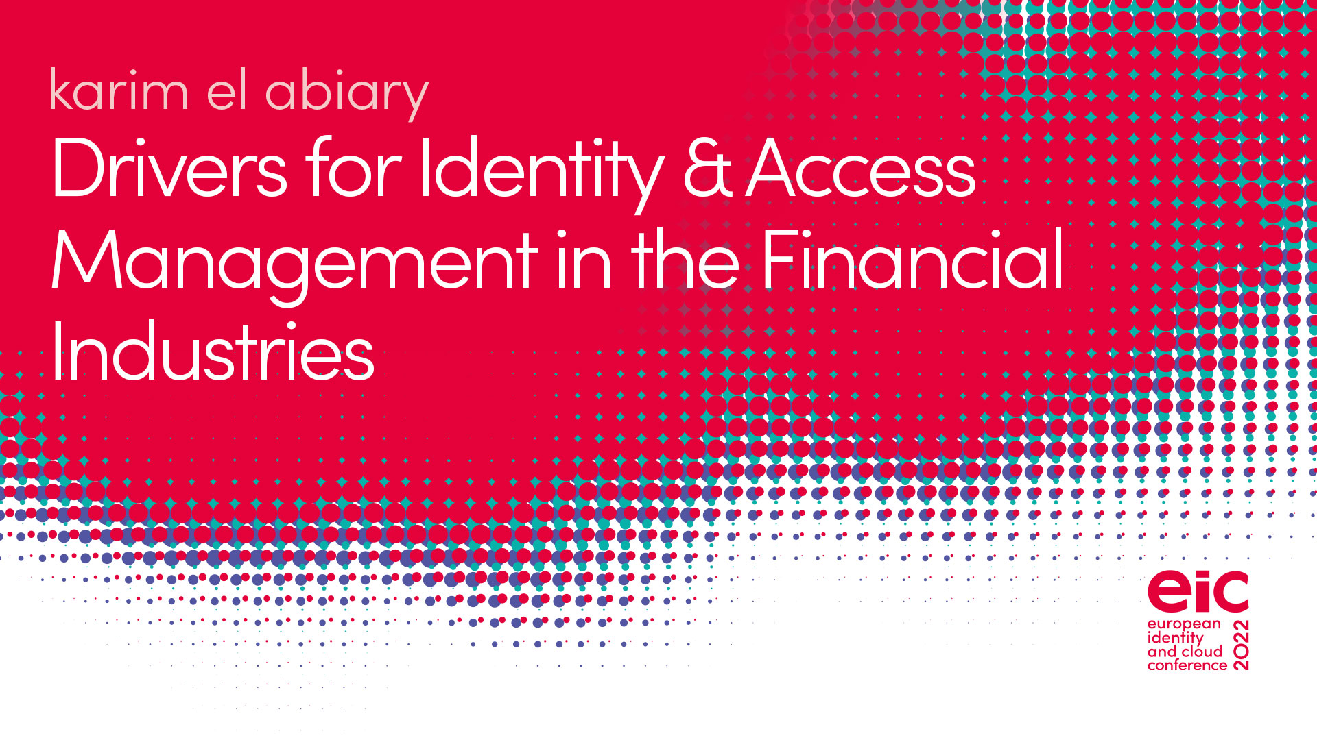 Drivers for Identity & Access Management in the Financial Industries