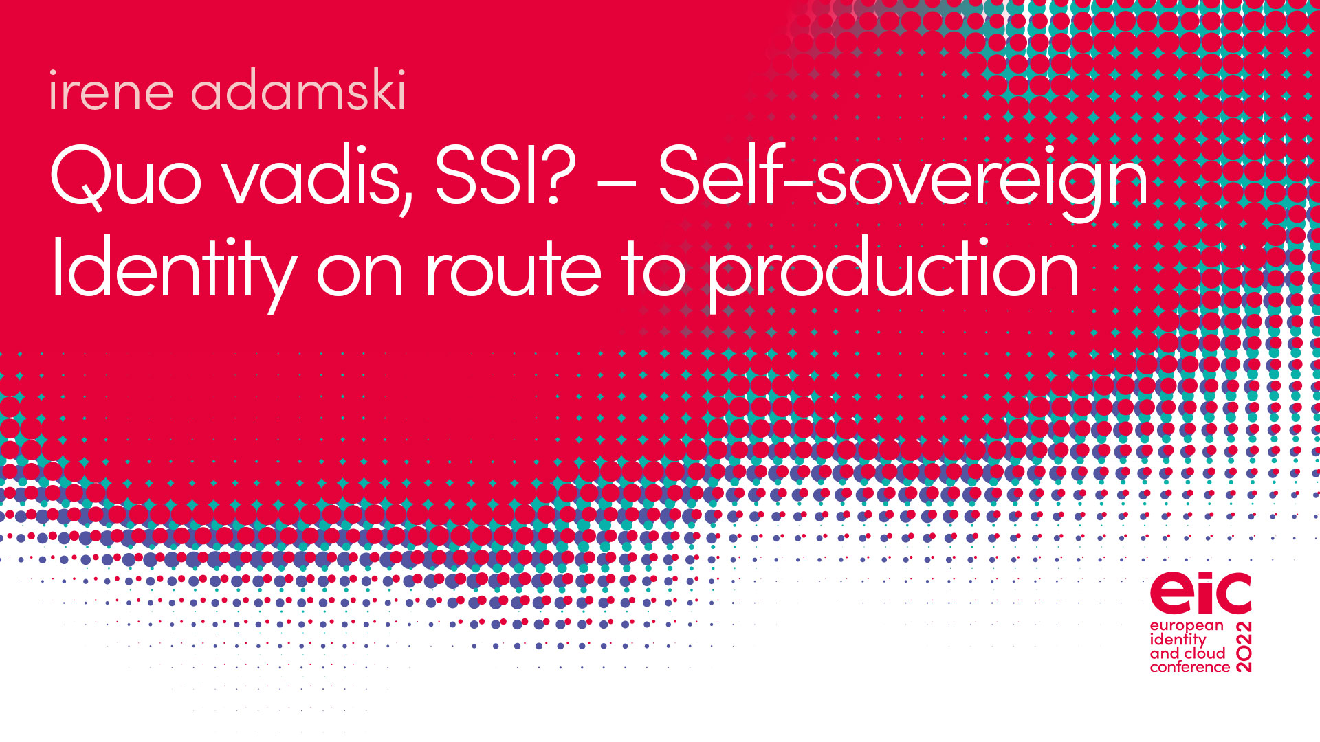 Quo vadis, SSI? – Self-sovereign Identity on route to production