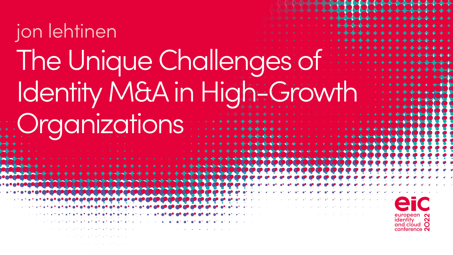 The Unique Challenges of Identity M&A in High-Growth Organizations