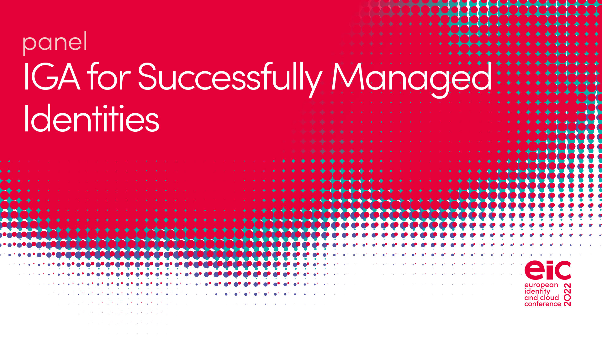 Panel | IGA for Successfully Managed Identities